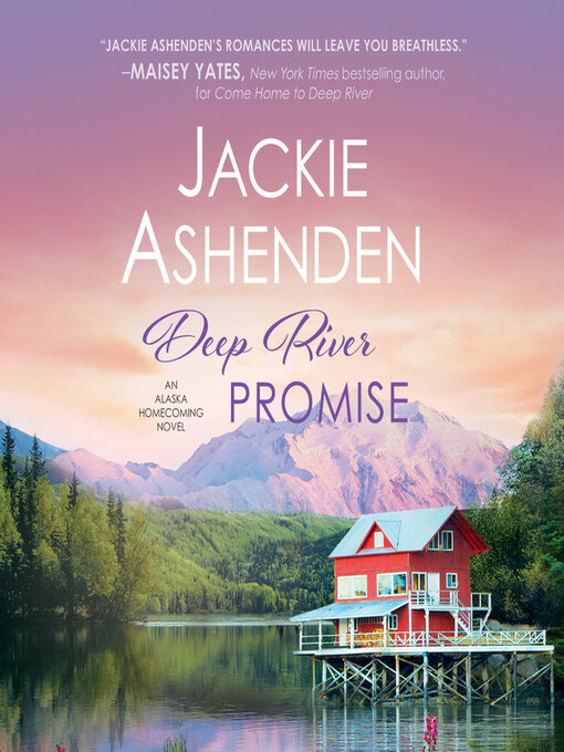 Title details for Deep River Promise by Jackie Ashenden - Available